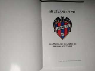 MI LEVANTE Y YO. MEMORIAS RAMÓN VICTORIA. FÚTBOL.