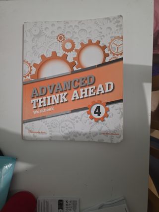 Advanced Think Ahead 4ºeso. Workbook 2019