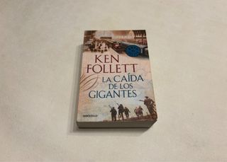 La Caída de los Gigantes. Ken Follett