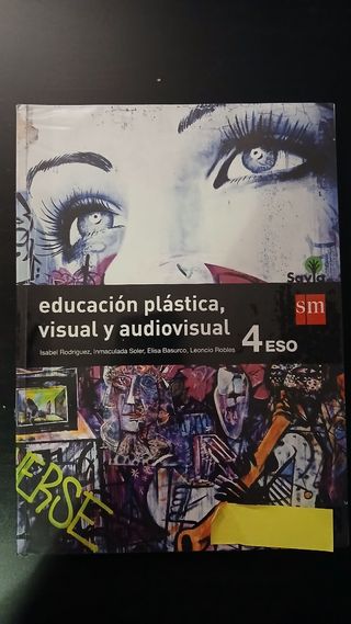 Educación plástica, visual y audiovisual. 4 ESO...
