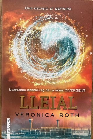 Lleial, Veronica Roth.