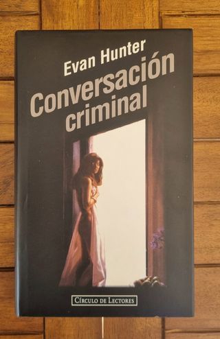 Libro: Conversación criminal - Evan Hunter 
