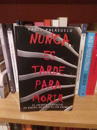 Nunca es tarde para morir
