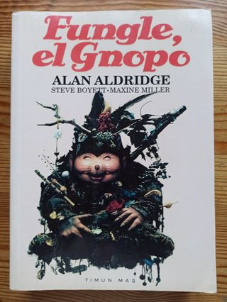 Fungle, el gnopo [Apr 28, 1993] Aldridge, A.; B...