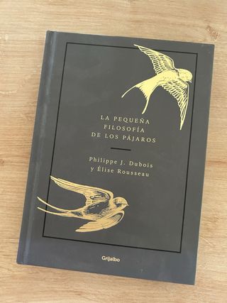 La pequeña filosofía de los pájaros (Crecimient...