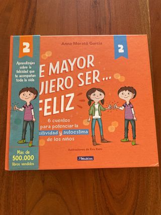 De mayor quiero ser... feliz 2: 6 cuentos corto...