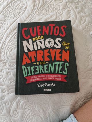 Cuentos para niños que se atreven a ser diferen...