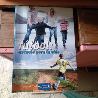 Fútbol. Escuela para la vida (Versión básica) (...