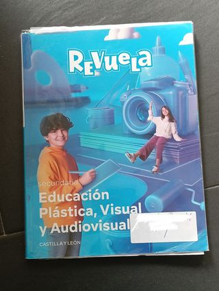 Plástica Visual y Audiovisual I. Revuela. Casti...