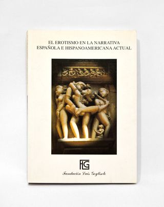EL EROTISMO EN LA NARRATIVA ESPAÑOLA 