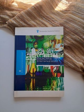 El Auxiliar de Enfermería en la U.C.I.