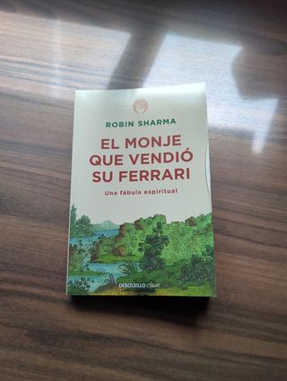 El monje que vendió su Ferrari: Una fábula espi...