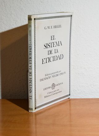 HEGEL: EL SISTEMA DE ETICIDAD