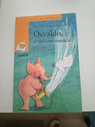 Osvaldo, el elefante musical (Sopa De Libros) (...