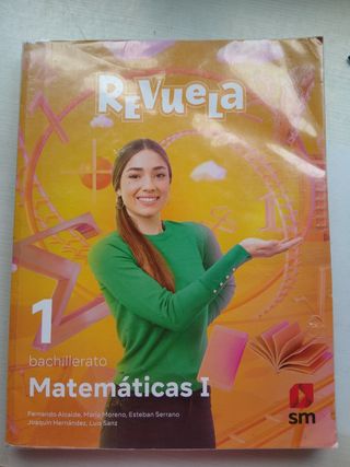 Matemáticas I. 1 Bachillerato. Revuela