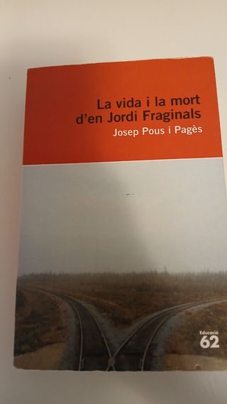 La vida i la mort d'en Jordi Fraginals
