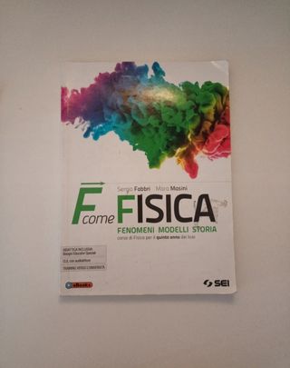 F come fisica. Per il quinto anno dei Licei. Co...