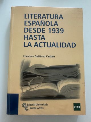 Literatura española desde 1939 hasta la actualidad