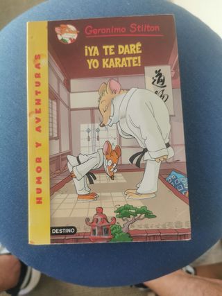 ¡Ya te daré yo karate!: Geronimo Stilton 37