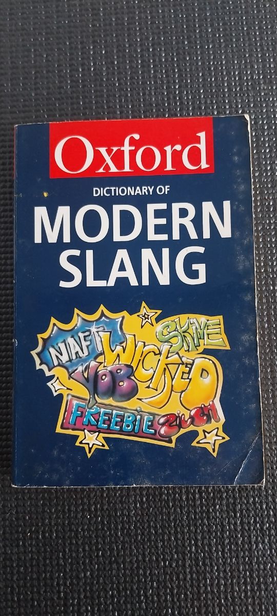 The Oxford Dictionary of Modern Slang (Oxford Q...