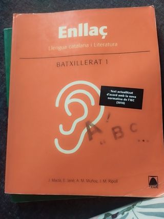 Enllaç. Llengua catalana i literatura 1. Batxil...