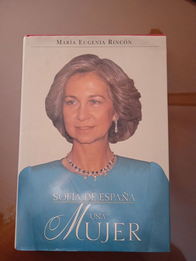 Sofia de Espana: Una Mujer (Spanish Edition)