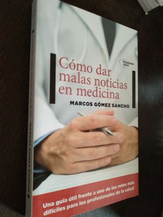 Cómo dar malas noticias en medicina (Spanish Ed...