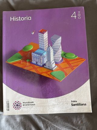 HISTORIA 4 DBH MUNDUAK ERAIKITZEN