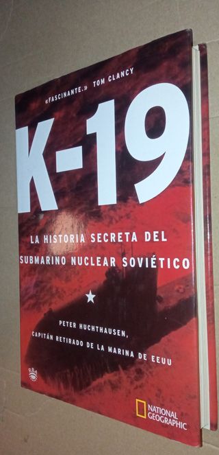 K- 19 La historia secreta del submarino nuclear so
