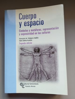 Cuerpo y Espacio: Símbolos y metáforas, represe...