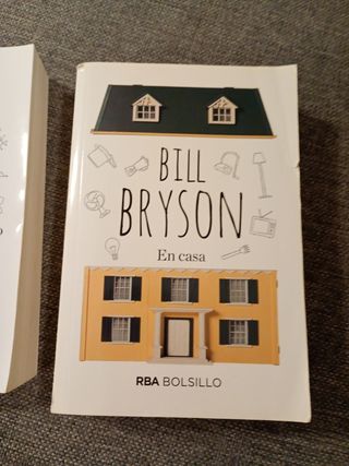 En casa y Una breve historia...
Bill bryson