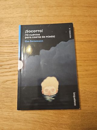 ¡Socorro! (12 cuentos para caerse de miedo)