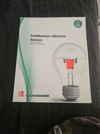 INSTALACIONES ELECTRICAS BASICAS.GRADO MEDIO