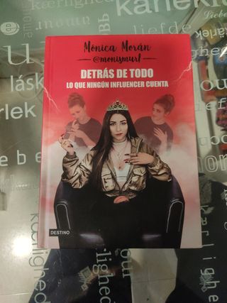 Detrás de todo. Lo que ningún influencer cuenta