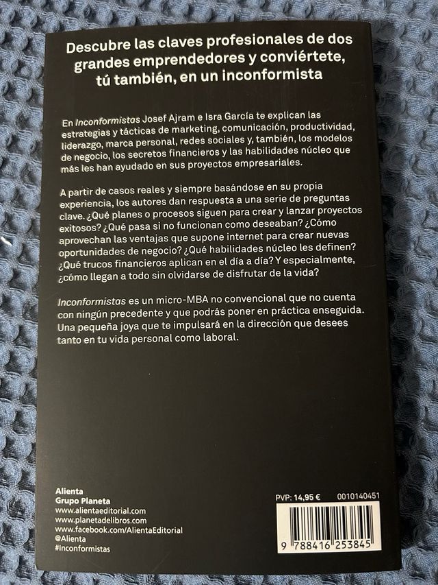Inconformistas: Un MBA no convencional para con...