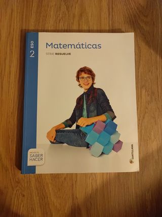 MATEMATICAS SERIE RESUELVE 2 ESO SABER HACER