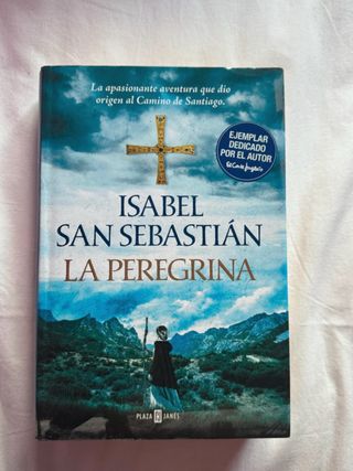 La peregrina / The Pilgrim (Spanish Edition)