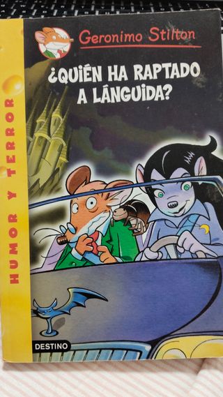 ¿Quién ha raptado a Lánguida?: Geronimo Stilton 21