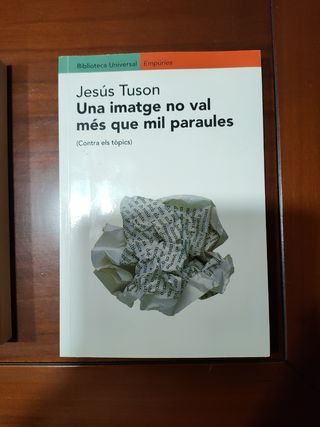 Una imatge no val més que mil paraules: Contra ...