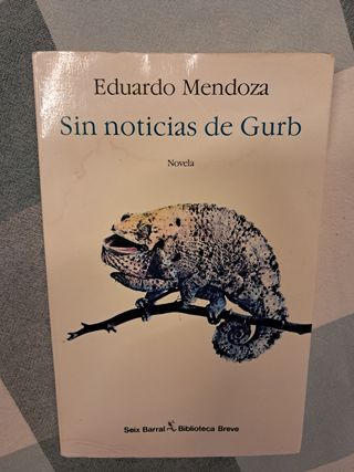 Sin Noticias De Gurb (Spanish Edition)