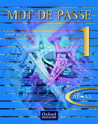 Mot de Passe 1. Livre de l'élève [Paperback] Favret, Catherine; Bourdais, Danièle and Finnie, Sue