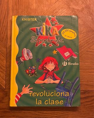 Kika Superbruja revoluciona la clase (Kika Supe...