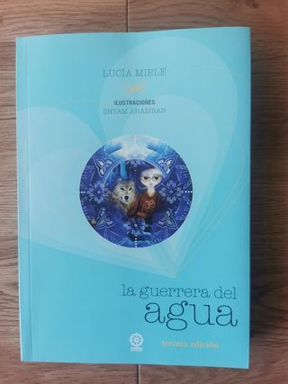 La guerrera del agua. Tercera Edición.
