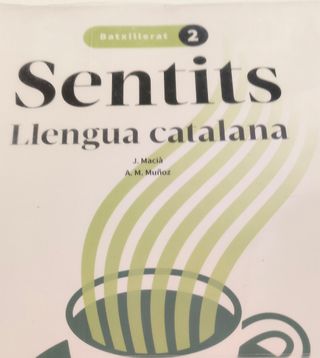 Sentits. Llengua catalana 2 Batxillerat