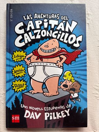 Las aventuras del Capitán Calzoncillos