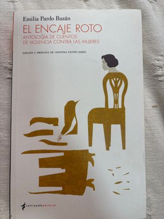 El encaje roto: Antología de cuentos de violenc...