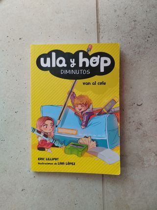 Ula y Hop Diminutos van al cole.
Número 2