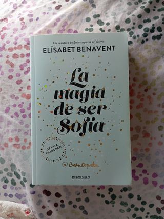 La magia de ser Sofía (Bilogía Sofía 1) (Spanis...