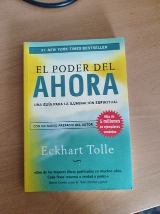 El poder del ahora: Una guía para la iluminació...
