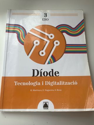 Díode 3. Tecnologia i Digitalització 3 ESO